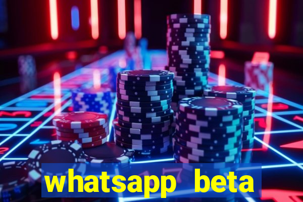 whatsapp beta 3.3.10 baixar